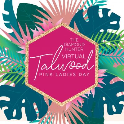 The Diamond Hunter Virtual Talwood Pink Ladies Day